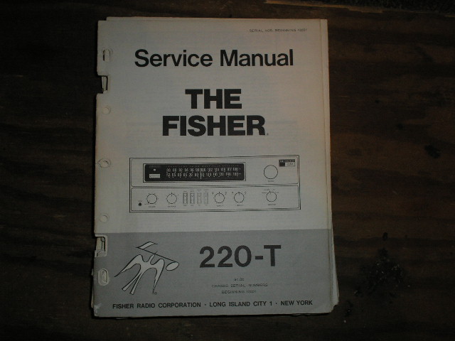 220-T Receiver Service Manual for Serial no 10001 and up  Fisher 