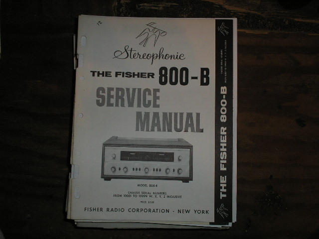 800-B Receiver Service Manual from Serial no 10001 - 19999 W X Y Z INCLUSIVE  Fisher 