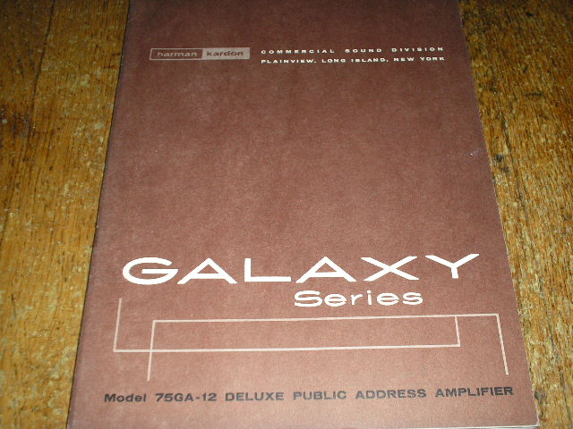 75GA-12 Galaxy Series P. A. Amplifier Service Manual
