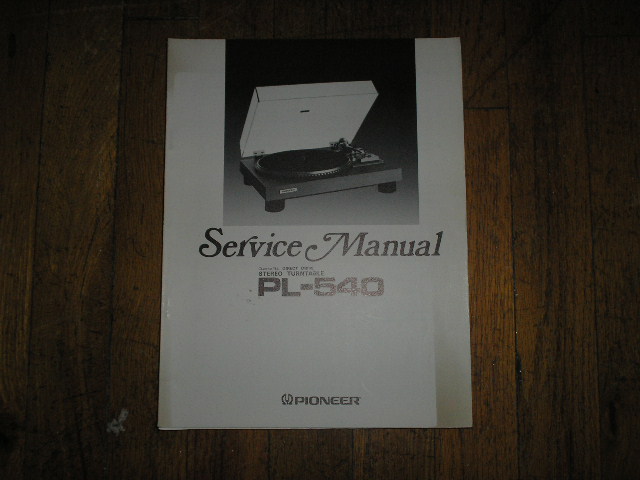 PL-540 Turntable Service Manual  Pioneer