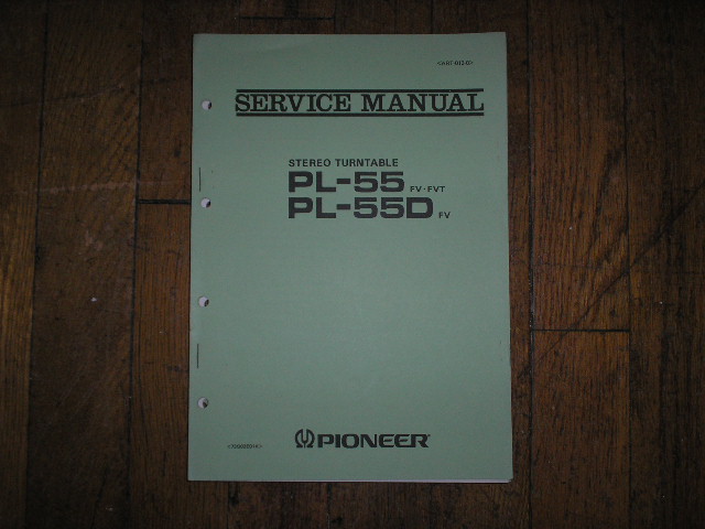 PL-55 FV FVT PL-55D FV Turntable Service Manual  Pioneer