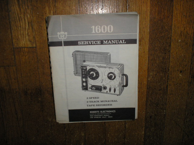 1600 Stereo Reel to Reel Tape Deck Service Manual  ROBERTS