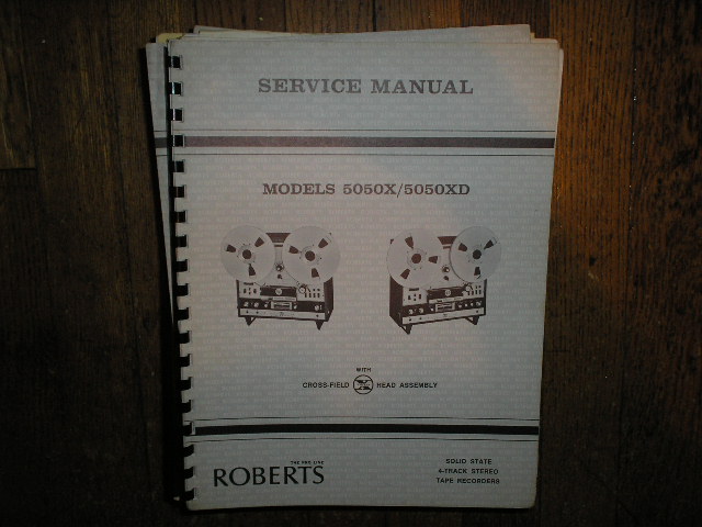 5050X 5050XD 4-Track Stereo Reel to Reel Tape Deck Service Manual  ROBERTS