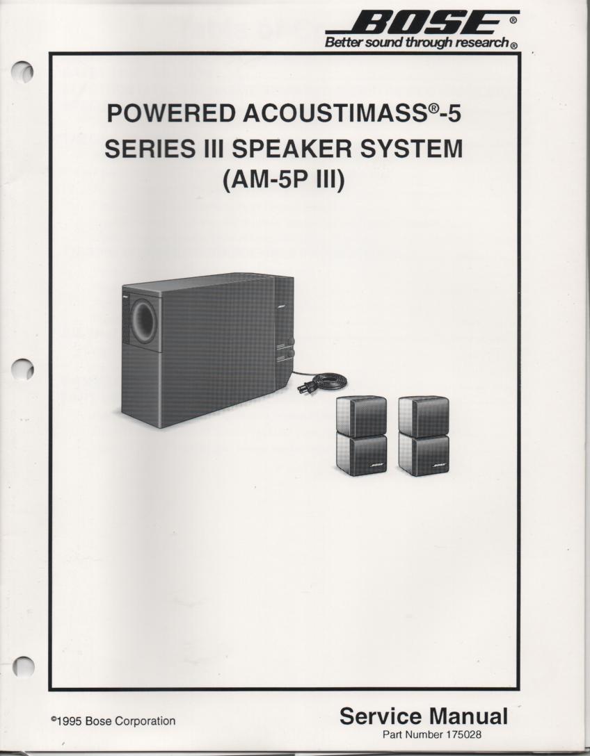 AM-5P Series 3 III Acoustimass-5 Series 3 III Powered Speaker System Service Manual. 2 manual set..175028 1995 and 175028-S1 1997 manual.