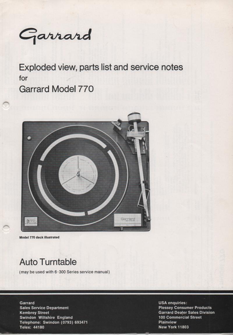 770 Turntable Exploded View and Parts List Service Manual. Use 6-300 manual for complete manual..