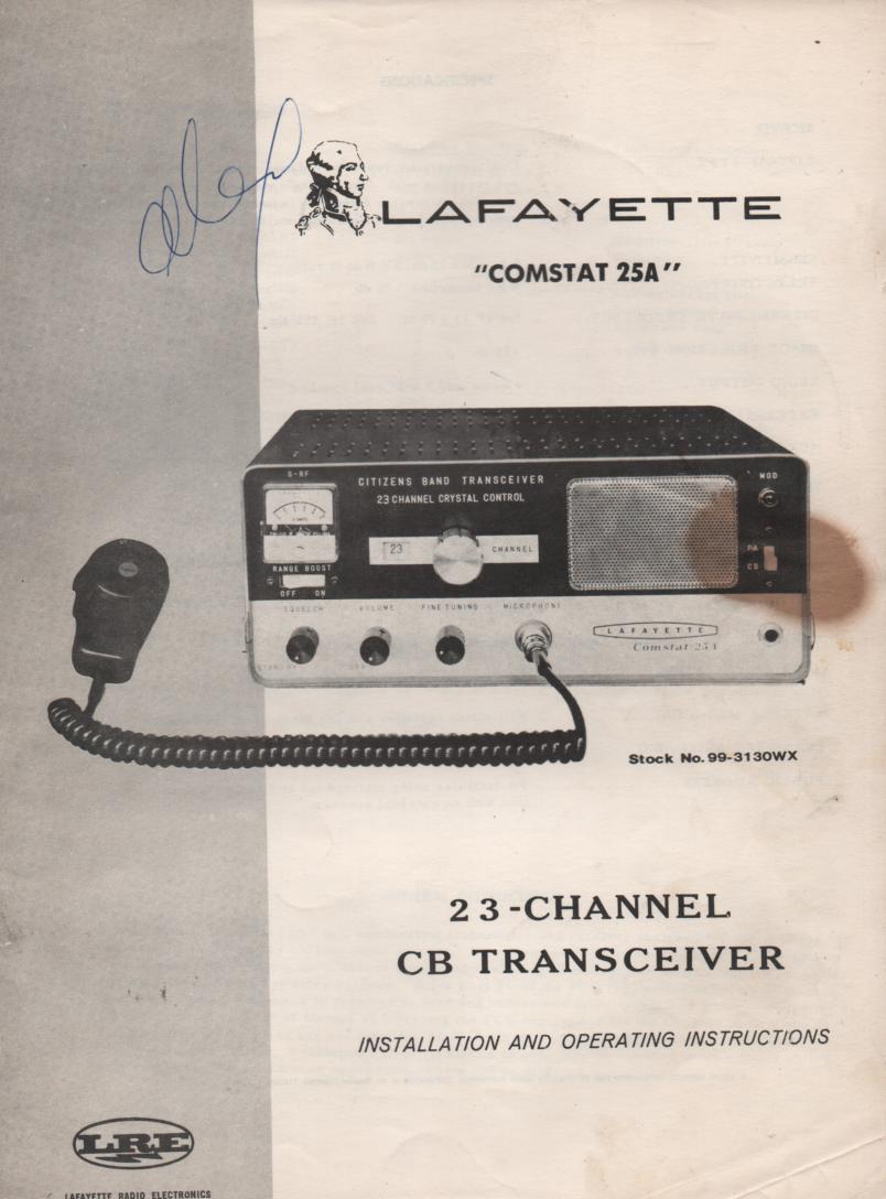 Comstat 25A CB Radio Owners Manual with Schematic.. Stock No. 99-3130WX