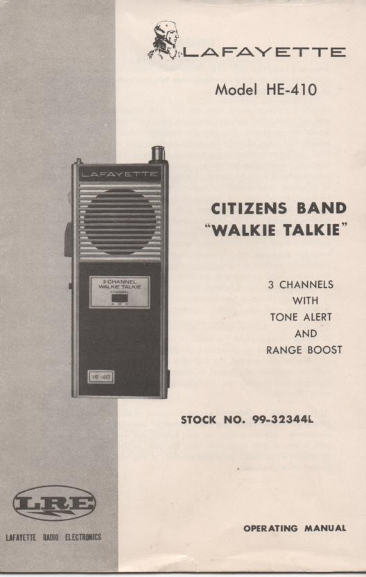 HE-410 Walkie Talkie Radio Owners Service manual. Owners manual with schematic.   Stock No. 99-32344L .