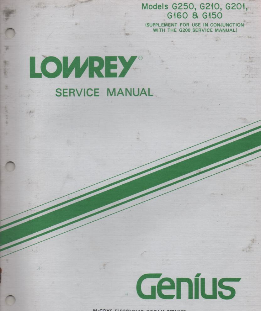 G150 G160 G201 G210 G250 Genius Organ Service Manual.
4 manuals