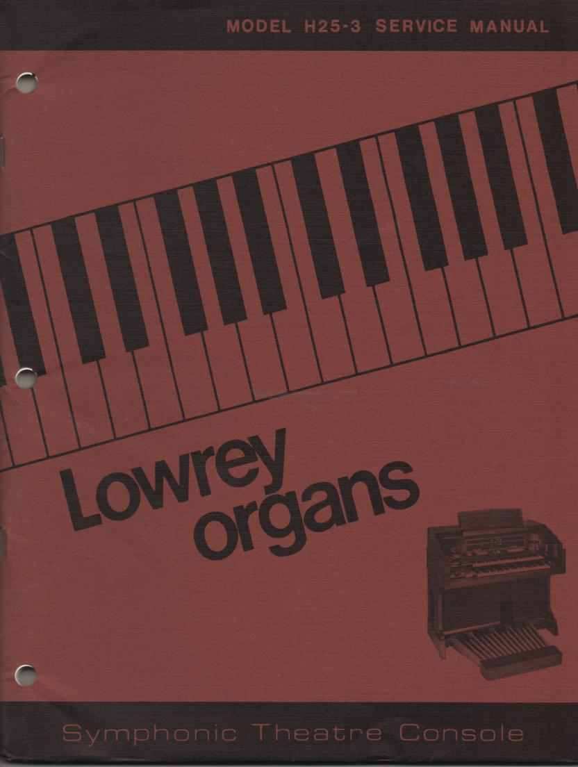 H25-3 Symphonic Theatre Console Organ Service Manual
