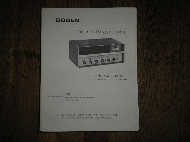 CHB50 Challenger P. A. Amplifier Service and Instruction Manual with Schematic  Manual 2   Nov 1967