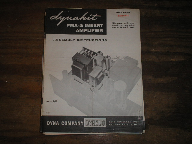 FMA-2 Insert Amplifier Assembly Manual.. for Serial no. 10219003.. This manual contains a schematic,parts list, and the assembly instructions..