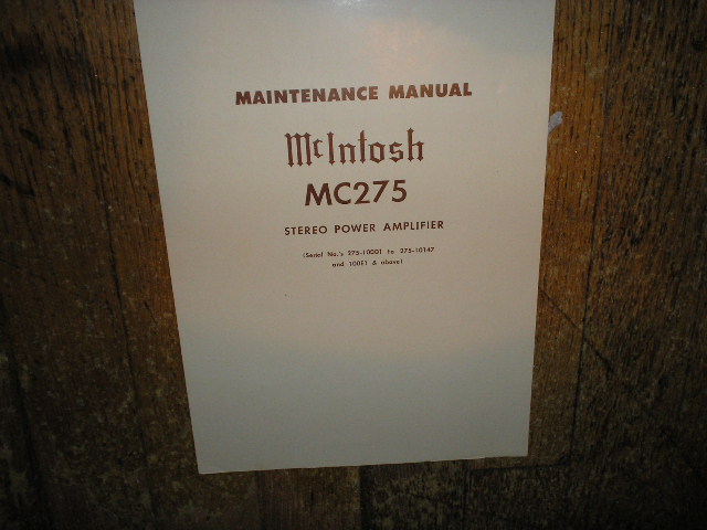 MC 275 Power Amplifier Service Manual for Serial No 275-10001 to 275-10147 and 100E1 and Up..Contains Schematic, Parts List and Resistance and Voltage Chart 