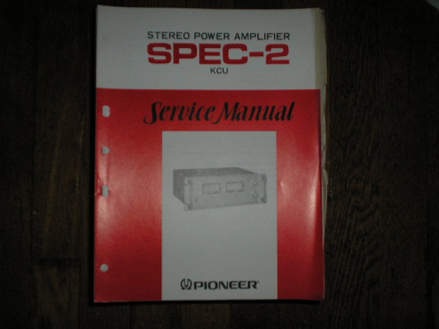 SPEC-2 Stereo Amplifier Service Manual   
