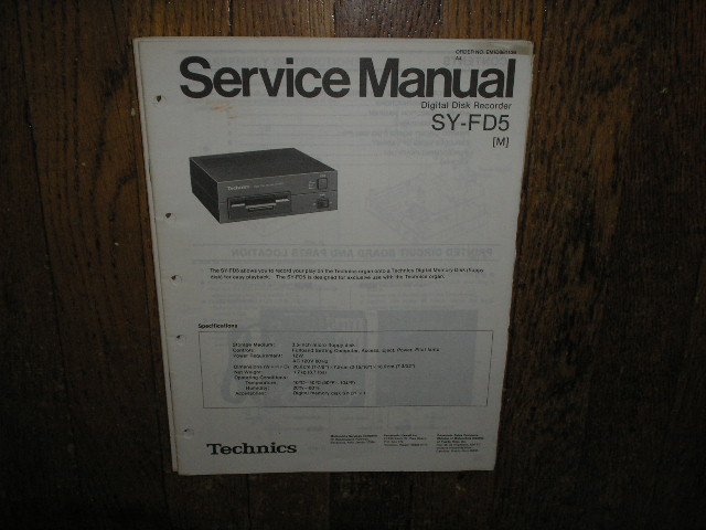SY-FD5 SY-FD5M Digital Disk Recorder Service Manual.. May need manual for SY-FD1 for complete service manual since the units are connected..