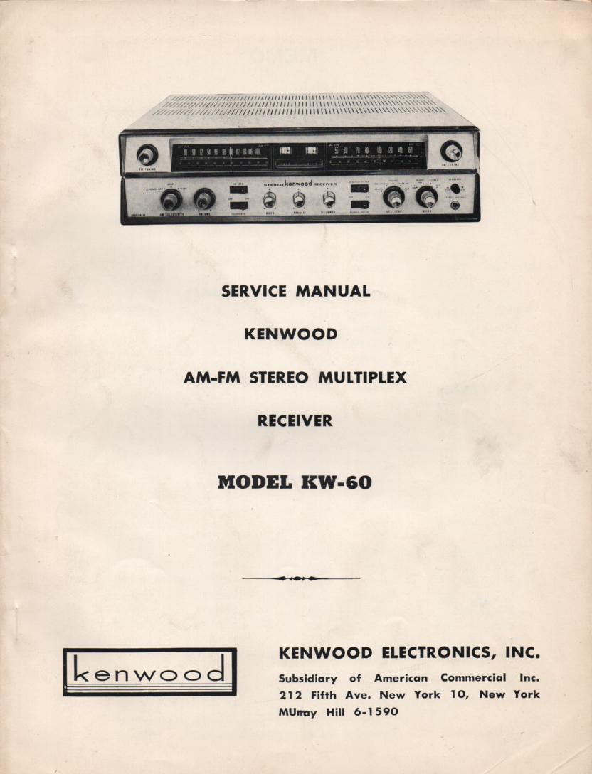 KW-60 AM FM Stereo Multiplex Receiver Manual.  Complete service manual with parts list, schematics, alignments, dial cord stringing, schematics..