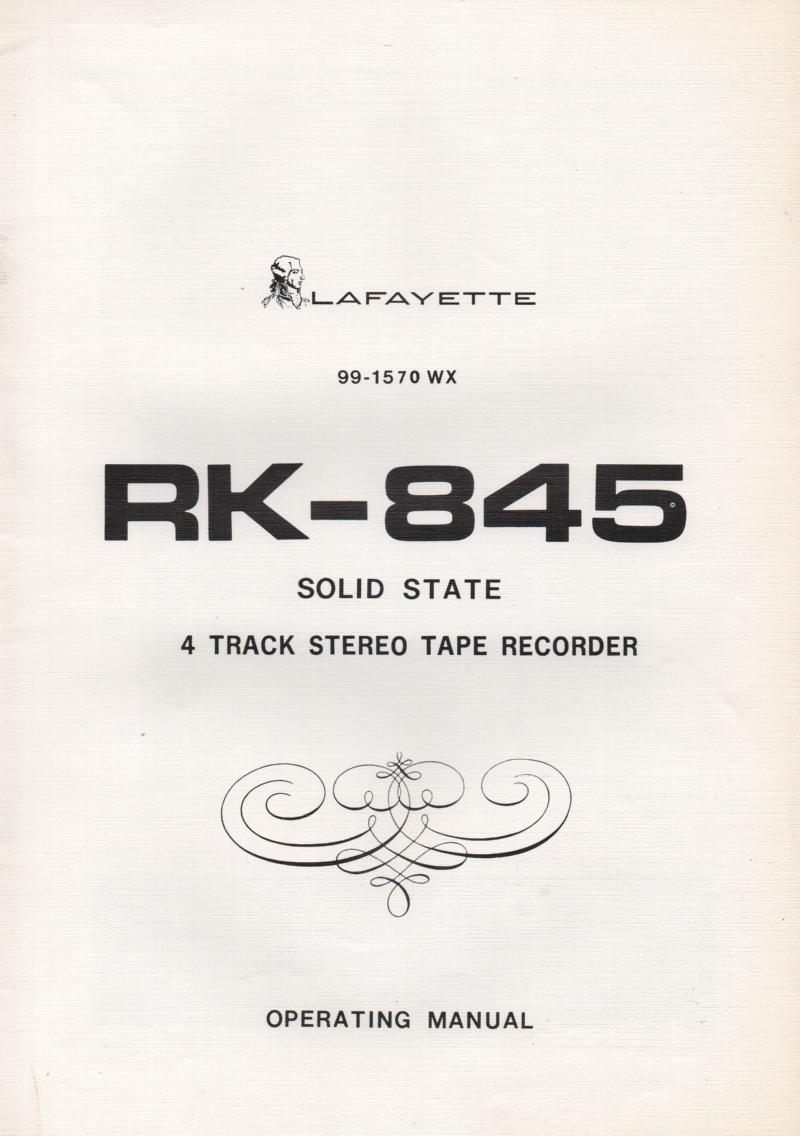 RK-845 Reel to Reel Owners Service Manual. Owners manual with schematic. Stock No. 99-1570WX .