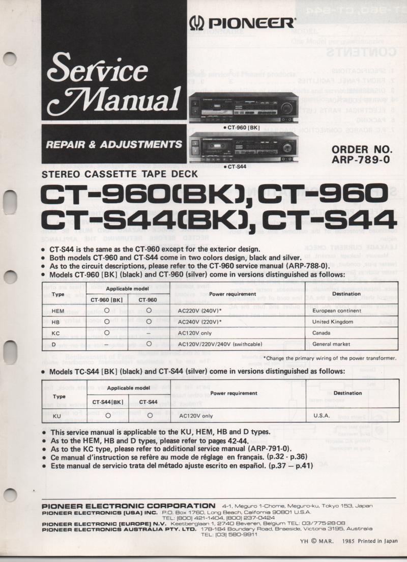 CT-960 CT-960BK CT-S44 CT-S44BK Cassette Deck Service Manual.ARP-789-0. Additional circuit information in manual ARP-788-0....