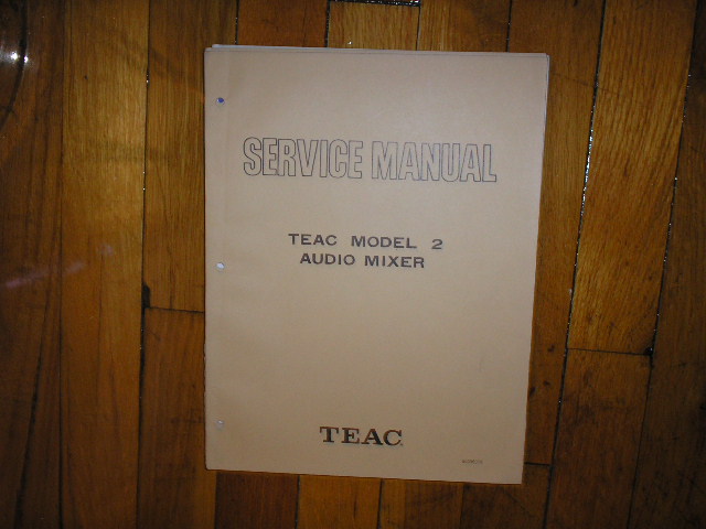 2 Model 2 Audio Mixer Service Manual