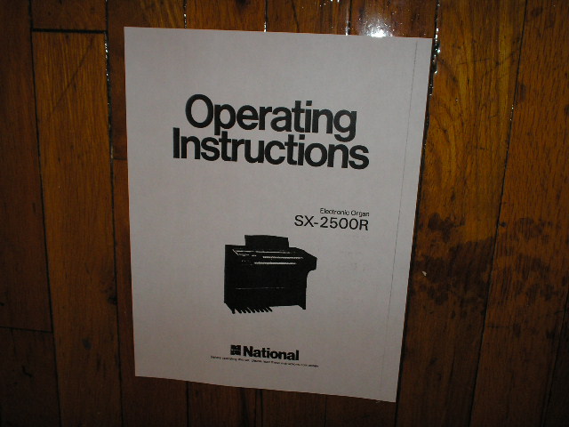 SX-2500R Electronic Organ Operating Instruction Manual. Technics National Organ.