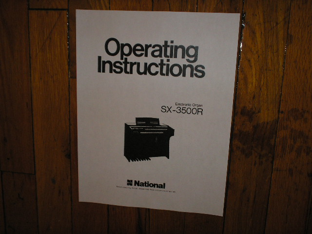 SX-3500R Organ Operating Instruction Manual. Technics National Organ.