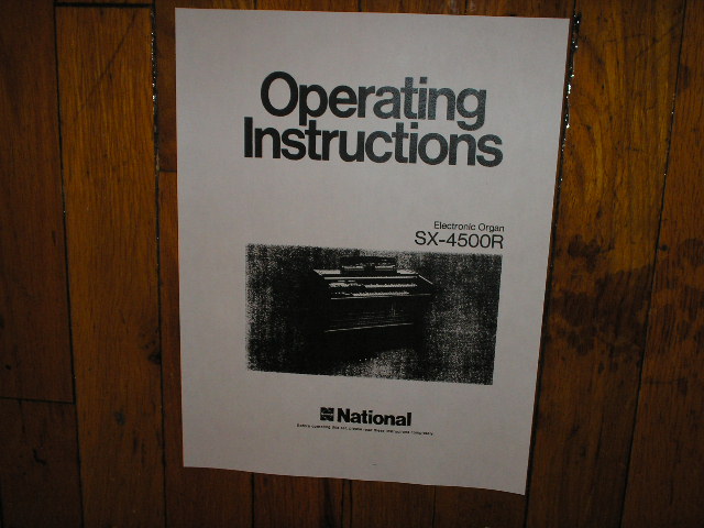 SX-4500R Organ Operating Instruction Manual. Technics National Organ..