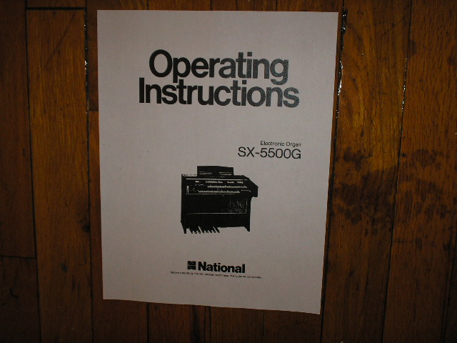 SX-5500G Organ Operating Instruction Manual.. Technics National Organ.