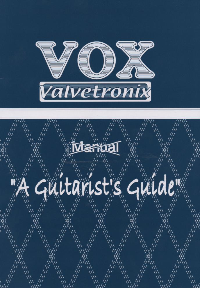 AD60VTH AD120VTH Valvetronix Guitar Amplifier Owners Manual. 