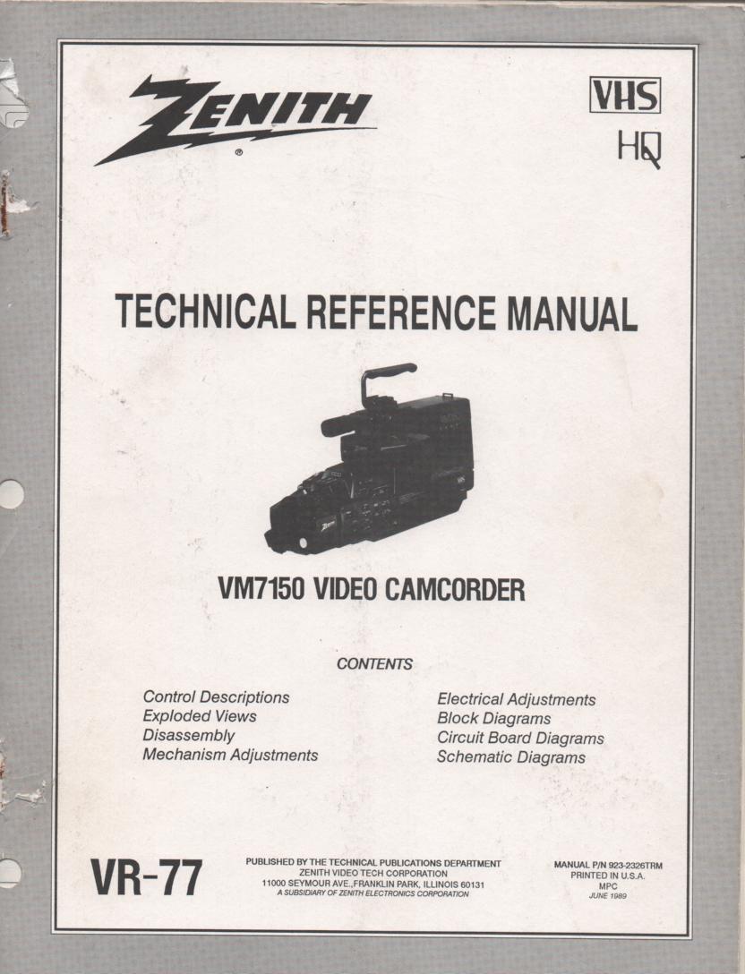 Zenith VM7150 Camcorder Technical Reference Service Manual... 
Manual VR-77