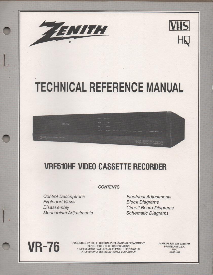 Zenith VRF510HF VCR Technical Reference Service Manual... 
Manual VR-76