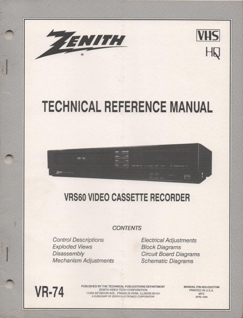 Zenith VRS60 VCR Technical Reference Service Manual... 
Manual VR-74