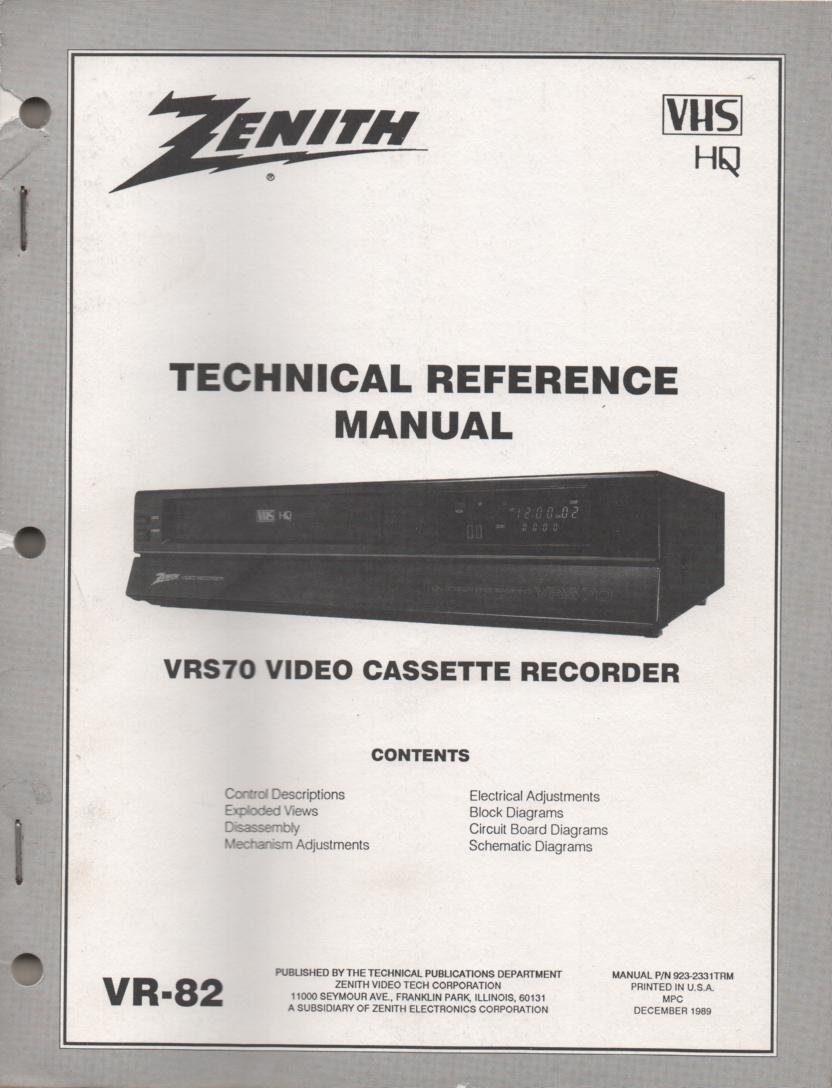 Zenith VRS70 VCR Technical Reference Service Manual... 
Manual VR-82