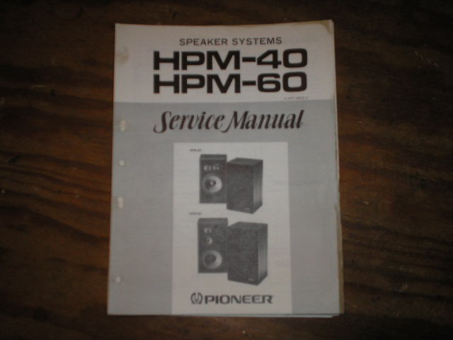 HPM-40 HPM-60 Speaker Service Manual  Pioneer