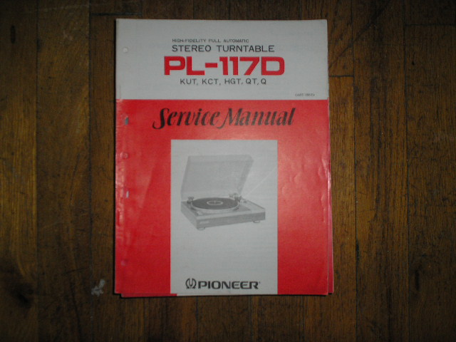 PL-117D KUT KCT HGT QT  Q Turntable Service Manual  Pioneer