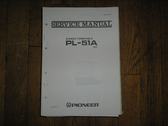 PL-51A PL-51A KUT Turntable Service Manual  Pioneer