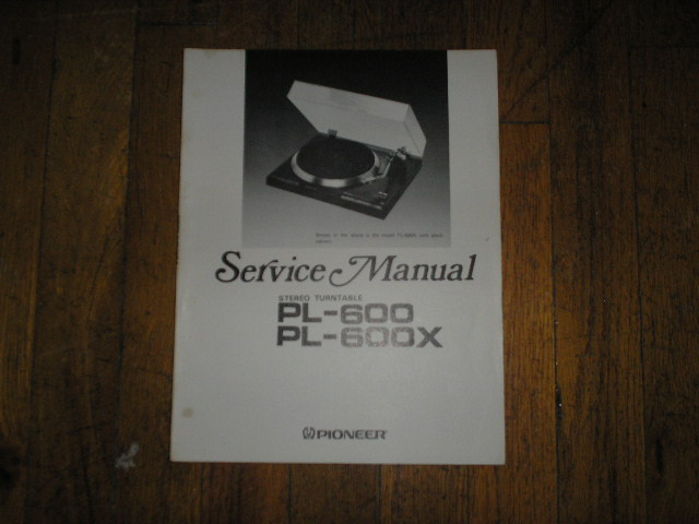 PL-600 PL-600X Turntable Service Manual  Pioneer