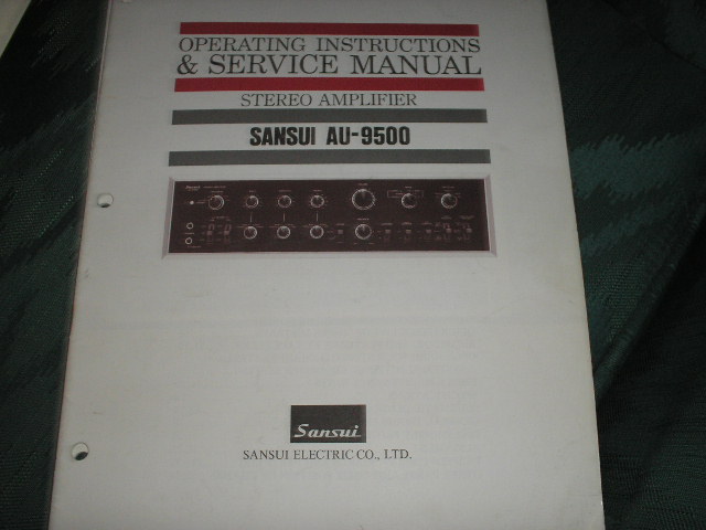 AU-9500 Amplifier Operating Instruction Service Manual