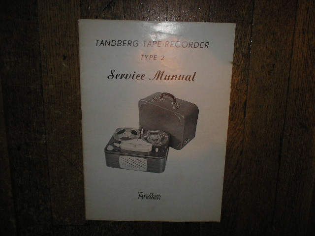 Model 2 Type 2 Model F Tape Recorder Service Manual  TANDBERG