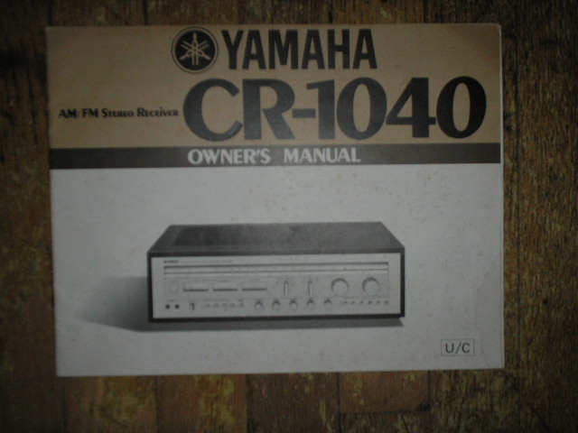 CR-1040 Receiver Owners Manual  YAMAHA