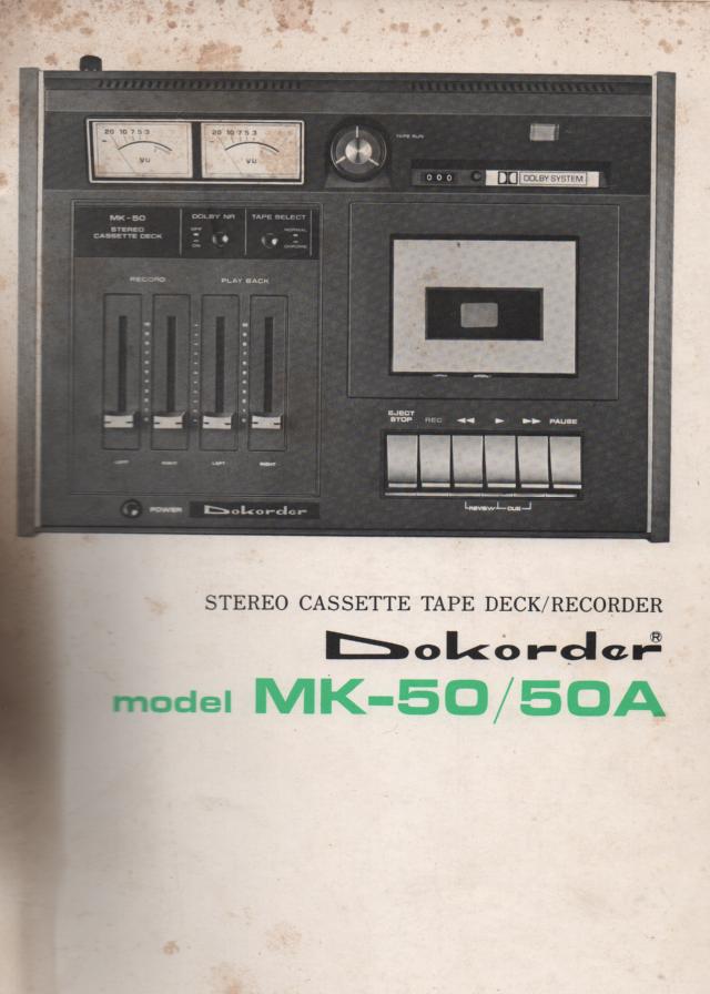 MK50 MK 50A Cassette Deck Service Manual.


Dokorder Cassette Service Manual.