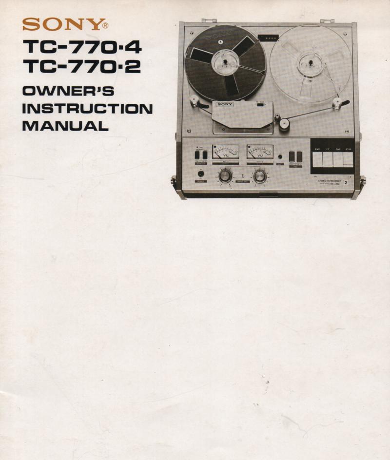 TC-770-2 -4 Reel to Reel Owners Manual  Sony