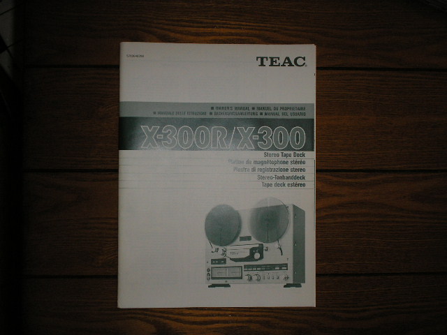 X-300 X-300R Reel to Reel Tape Deck Owners Manual  TEAC