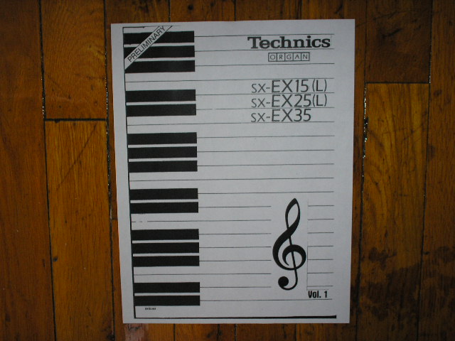 SX-EX15 SX-EX15L SX-EX25 SX-EX25L SX-EX 35 Organ Keyboard Operating Instruction Manual. 3 Manual Set
