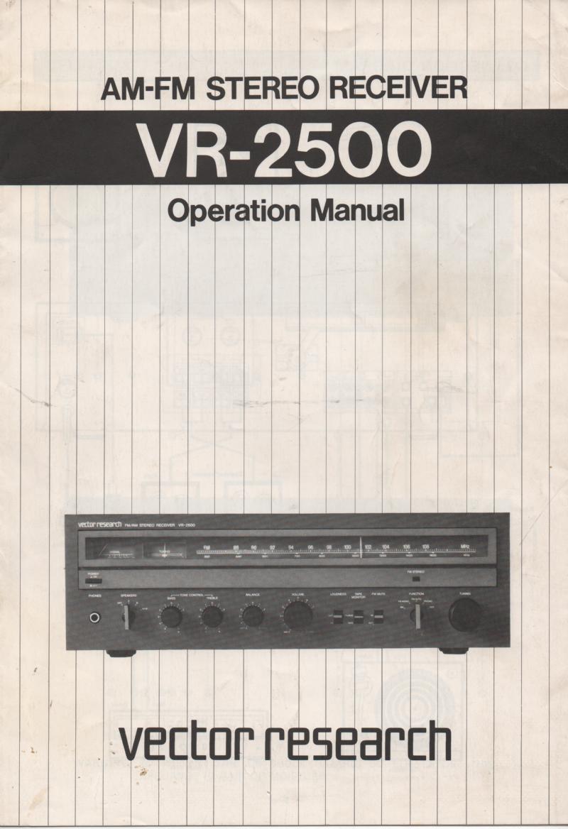VR-2500 Stereo Receiver Owners Operating Instruction Manual  Vector Research