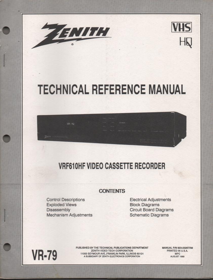 Zenith VRF610HF VCR Technical Reference Service Manual... 
Manual VR-79